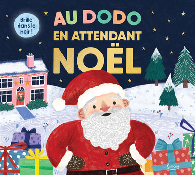 Au dodo en attendant Noël - Brille dans le noir !
