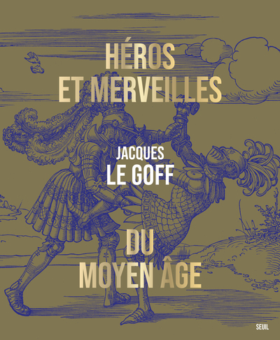 Héros et Merveilles du Moyen Âge