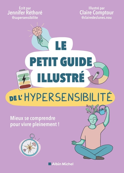 Le Petit guide illustré de l'hypersensibilité