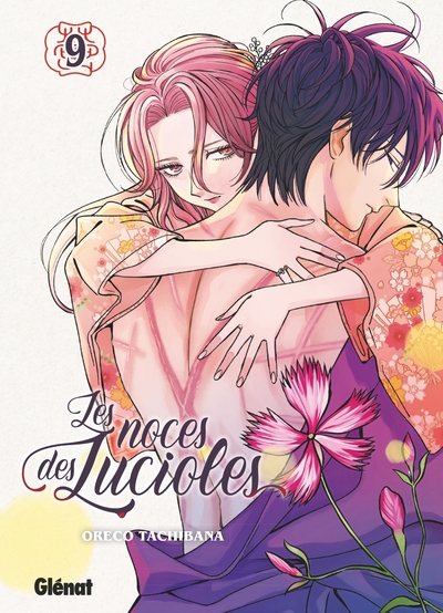 Les Noces des lucioles - Tome 09